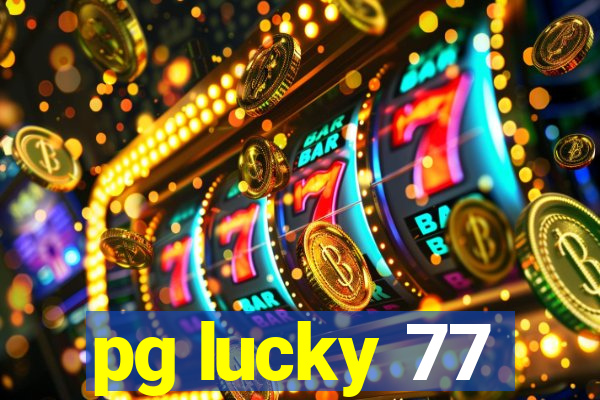 pg lucky 77